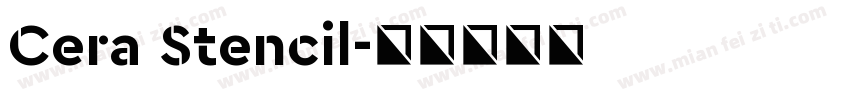 Cera Stencil字体转换